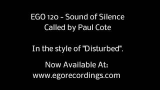 EGO 120  Sound of Silence Called by Paul Cote [upl. by Diver]