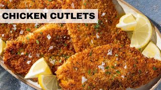 CRISPY Chicken Cutlets  Easy Chicken Recipe Ready in 30Minutes [upl. by Nels31]