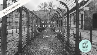 Se questo è un uomo  Primo Levi  parte conclusiva estratto [upl. by Sly]