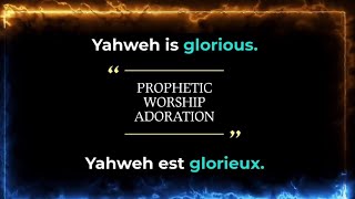 YAHWEH EST GLORIEUX  1 HOURS PROPHETIC WORSHIP ADORATION  Salibou Lamanes [upl. by Reich]