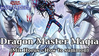 Nhập môn Master Duel part 80  Hướng dẫn summon Dragon Master  Dragon Master Magia easy summon [upl. by Grearson]