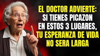 Advertencia del Doctor Si tienes Picazón en estos 3 Lugares Tu Esperanza de Vida No Será Larga [upl. by Ztnaj]