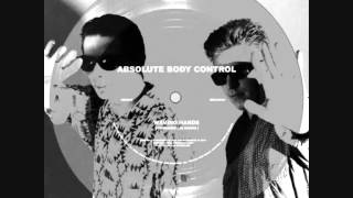 Waving Hands 2015 Vinyl  Absolute Body Control [upl. by Gabe93]