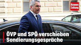 ÖVP und SPÖ verschieben Sondierungsgespräche  kronetv NEWS [upl. by Cecilio855]