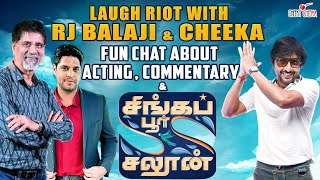 Laugh Riot with RJ Balaji and Cheeka  Fun chat about Acting Commentary amp Singapore Saloon [upl. by Hanna]