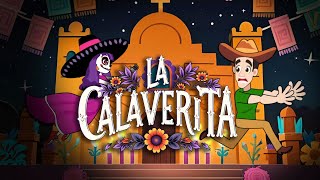 La Calaverita  Día de Muertos [upl. by Carmena]