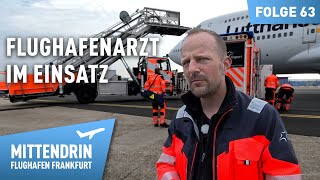 Notfall im Jumbo – Alarm für den Flughafen Notarzt  Mittendrin  Flughafen Frankfurt 63 [upl. by Carboni]