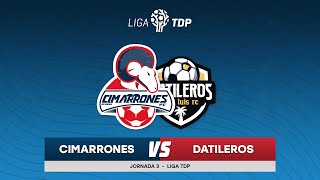 📹🐏  Cimarrones vs Datileros  Liga TDP  Jornada 3 [upl. by Nitnerb]