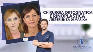 Chirurgia Ortognatica e Rinoplastica  Lesperienza di Marika [upl. by Epolulot]