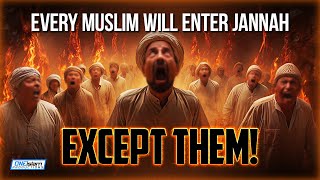 Every Muslim Will Enter Jannah Except Them [upl. by Hsirk220]