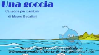 Una goccia  canzone per bambini [upl. by Ramhaj]