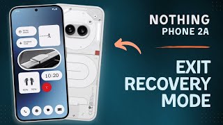 How to Enter amp Exit Recovery Mode on Nothing Phone 2a  Tips Tricks amp Hidden Features [upl. by Gibert537]