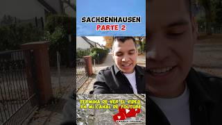 Sachsenhausen🇩🇪 Parte 2 viajar historia germany berlin alemania viajeros viralvideo fyp [upl. by Nnaeinahpets]