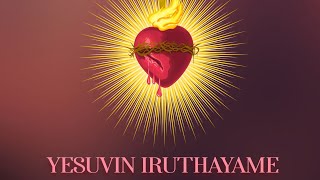 Yesuvin Irudhayame  Sacred heart of Jesus song [upl. by Delaney546]