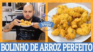 COMO FAZER O BOLINHO DE ARROZ PERFEITO  AnaMariaBrogui [upl. by Madeline]