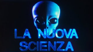 LA NUOVA SCIENZA  documentario Ufo dossier X [upl. by Ciprian]