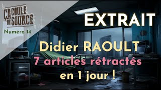 Rétractation darticles scientifiques signés Raoult Extrait CCdS14 [upl. by Brnaba154]