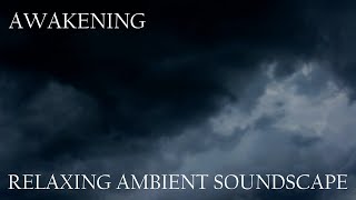 Relaxing Ambient Soundscape  Awakening  LightBright Piano  Distant ThudsRumblesRainPeaceful [upl. by Vivie]