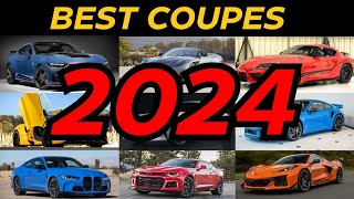 10 Best Coupes of 2024 [upl. by Aciretal]