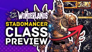 Tiny Tinas Wonderlands  STABOMANCER Class Preview amp FULL SKILL TREE [upl. by Isma840]