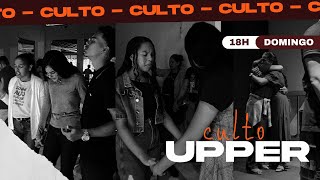 CULTO UPPER  30062024 [upl. by Ohnuj543]