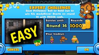 How to Beat The New Professor Evil Expert Challenge Week 37 Round 36 Easy BTD BATTLES 🐵 [upl. by Gina302]