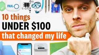 10 Things under 100 that Changed My Life [upl. by Paquito363]