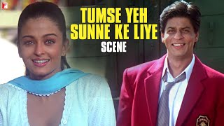 Tumse Yeh Sunne Ke Liye  Scene  Mohabbatein  Shah Rukh Khan Aishwarya Rai  Aditya Chopra [upl. by Roanne74]