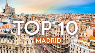 TOP 10 Things to do in MADRID  Travel Guide [upl. by Aihtnic]