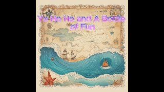 Yo Ho Ho and a Treasure Chest of Fun  Pirate Adventure Song for Kids [upl. by Guevara419]