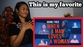 Home Free  When A Man Loves A Woman  Reaction [upl. by Oivalf]