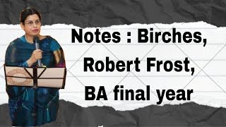 Notes BirchesRobert Frost BA final year [upl. by Breger]