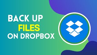 How to Back Up Files in Dropbox 2024 [upl. by Bostow]