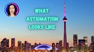 What Astigmatism Looks Like [upl. by Atiuqes218]