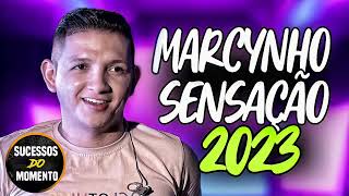 MARCYNHO SENSAÇÃO REPERTÓRIO NOVO ATUALIZADO 2023  MARCYNHO SENSAÇÃO JULHO 2023 [upl. by Haggar32]