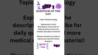 USMLE STEP 1 Question of the Day 87 [upl. by Cato350]