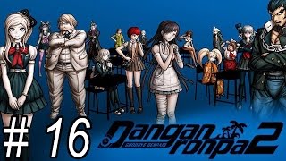 Lets Play Danganronpa 2 Goodbye Despair Blind  16  Chapter 5 Class Trial [upl. by Arat]