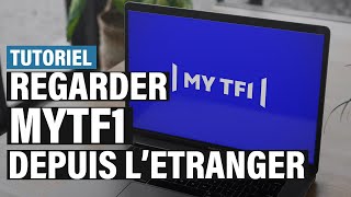 Accéder à MyTF1 pour regarder TF1 depuis létranger EN DIRECT amp EN REPLAY  TUTORIEL COMPLET [upl. by Darrill480]