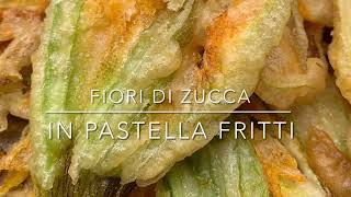 Ricetta FIORI DI ZUCCA 🌼 in pastella FRITTI [upl. by Aihcela262]