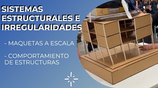 Maquetas SISTEMAS ESTRUCTURALES  IRREGULARIDADES [upl. by Rannug]