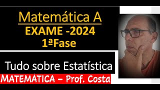 Estatística  Matemática A  Exame 2024 [upl. by Chamberlain]