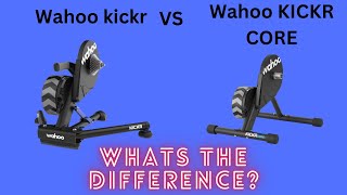 Wahoo KICKR VS Wahoo KICKR CORE whats the difference [upl. by Atikan]