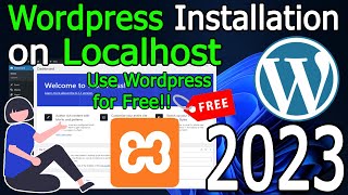 How to Install WordPress in Xampp Localhost on Windows 1011  2023 Update [upl. by Reinold]