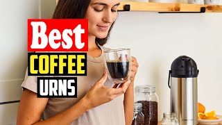 ✅Top 10 Best Coffee Urns in 2023 Reviews [upl. by Trilbi]