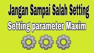 Cara Setting Parameter Taxsee Driver  Setting Parameter Maxim driver  Tutorial Maxim [upl. by Drofla843]