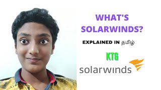 What is SolarWinds Part 1SolarWinds software explained in தமிழ் Ktg [upl. by Sheya]