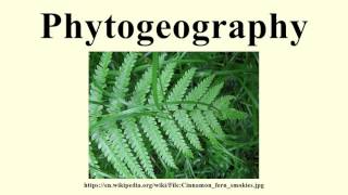 Phytogeography [upl. by Coppola]