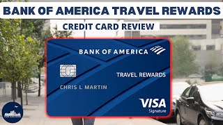 Bank of America Travel Rewards Credit Card  Travel Reward Credit Card Review  Credit Cards Central [upl. by Hadwin]