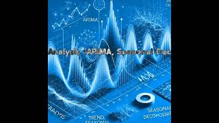 Time Series Analysis Understanding Temporal Data with ARIMA and Seasonal Decomposition [upl. by Vorfeld]