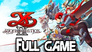 Ys IX Monstrum Nox Full Game Walkthrough Gameplay amp Ending Pc [upl. by Masry633]